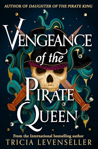 Vengeance of the Pirate Queen (Daughter of the pirate king, 3)