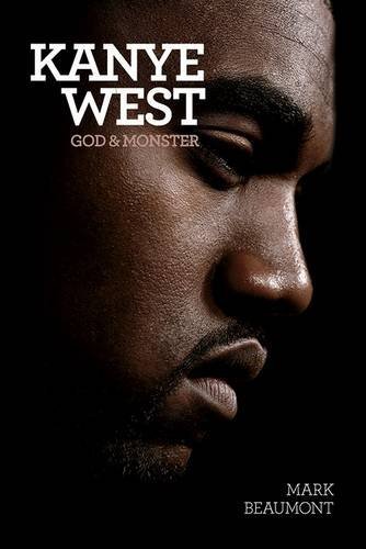 Kanye West: God and Monster