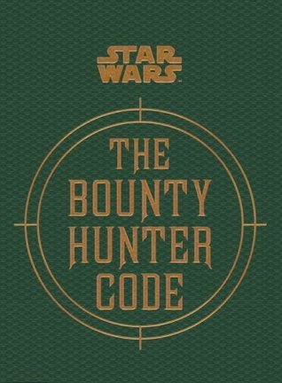 Star Wars - The Bounty Hunter Code
