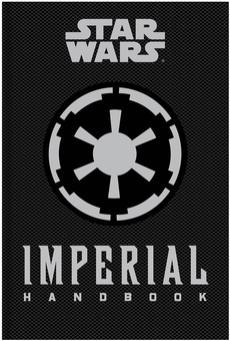 Star Wars - The Imperial Handbook - A Commander's Guide