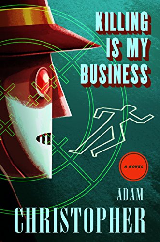 Killing is My Business (LA Trilogy, Band 2)