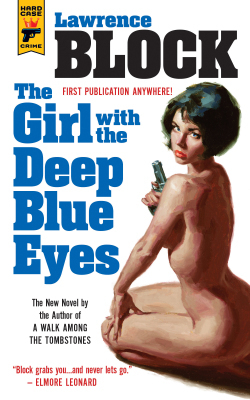 The Girl With the Deep Blue Eyes (Hard Case Crime)