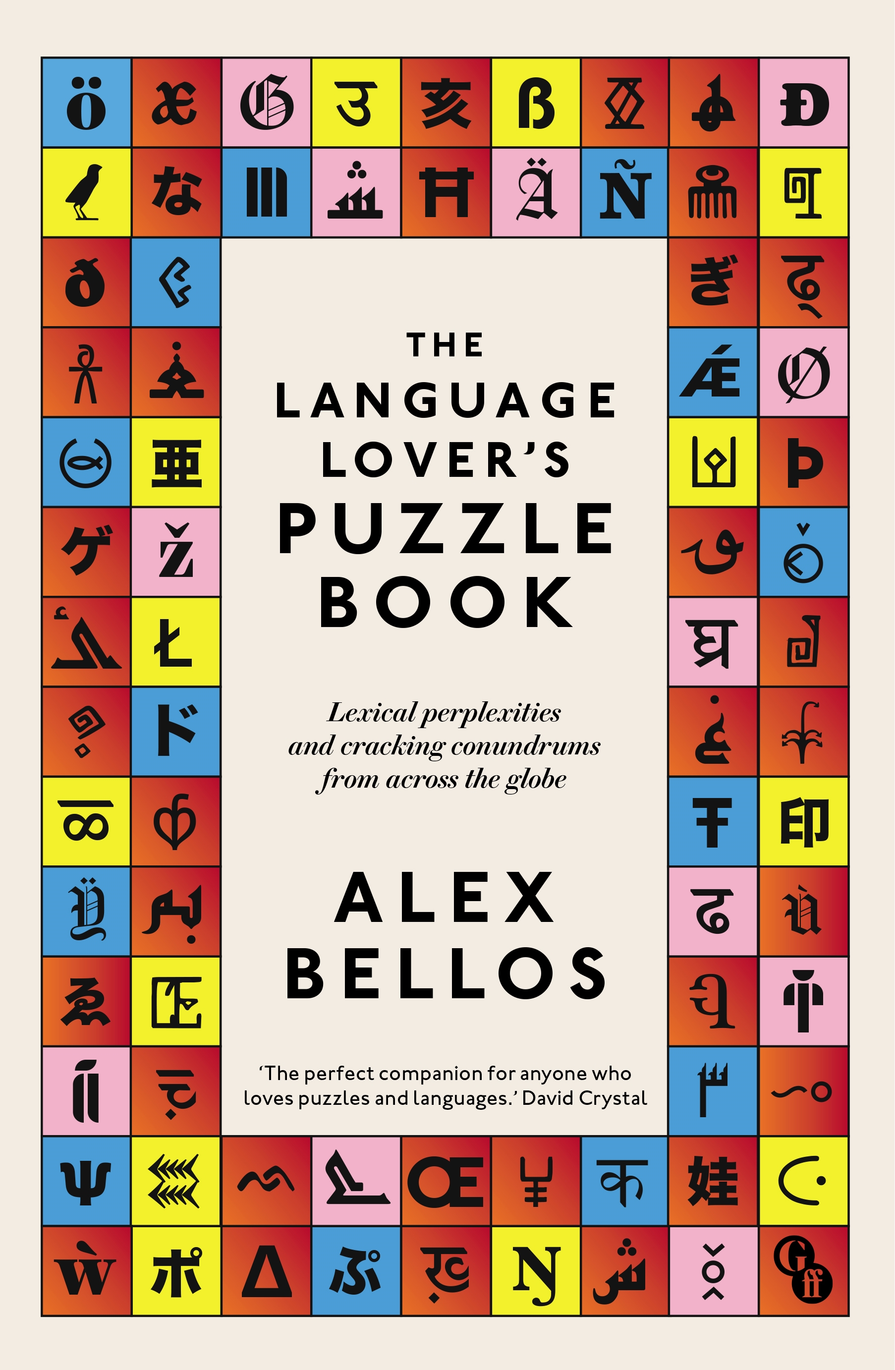 The Language Lover's Puzzle Book: Lexical perplexities and cracking conundrums from across the globe