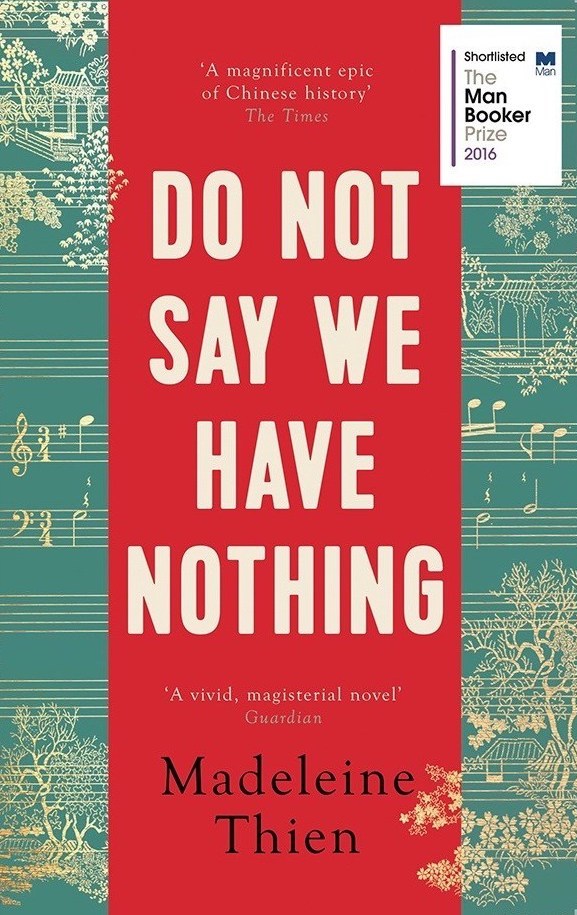 Do Not Say We Have Nothing: Thien Madelene