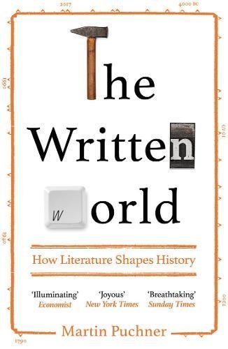 The Written World: How Literature Shaped History