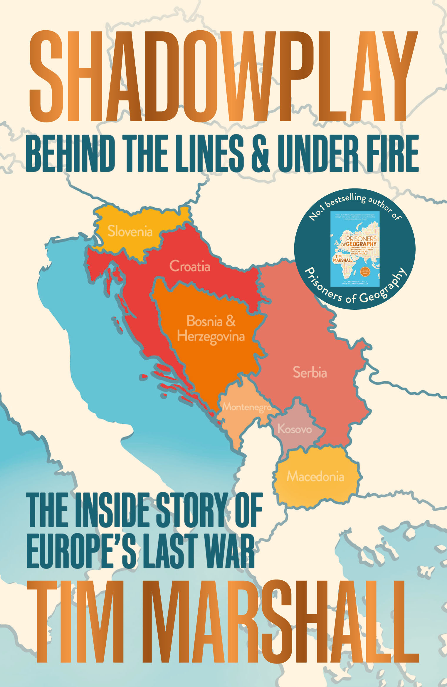 Shadowplay: The Inside Story of Europe's Last War