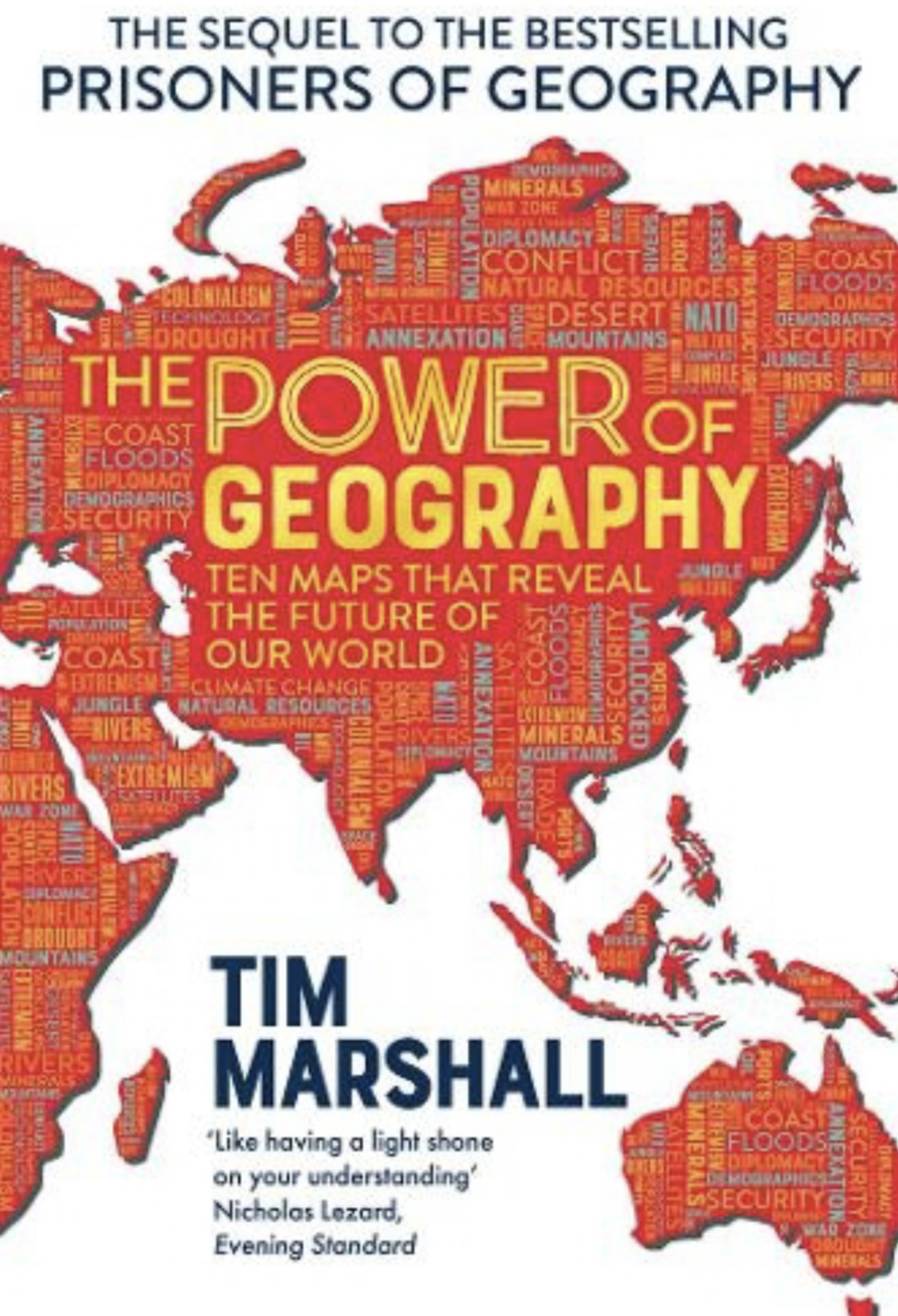The Power of Geography: Ten Maps that Reveal the Future of Our World