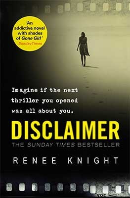 Disclaimer: The astonishing Sunday Times No.1 Bestseller, perfect for fans of Anatomy of a Scandal