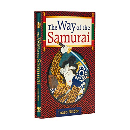 The Way of the Samurai: Slip-Case Edition: Deluxe Slipcase Edition (Arcturus Silkbound Classics)