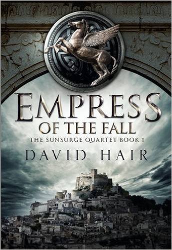 Empress of the Fall: The Sunsurge Quartet Book 1