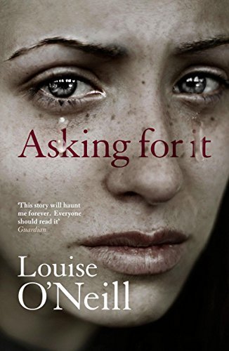 Asking For It: the haunting novel from a celebrated voice in feminist fiction