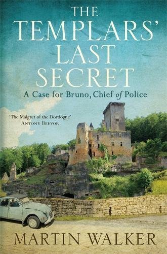 The Templars' Last Secret: Bruno, Chief of Police 10: A Case for Bruno, Chief de Police