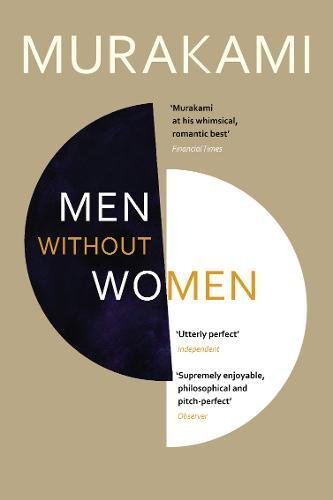 Men Without Women: FEATURING THE SHORT STORY THAT INSPIRED OSCAR-WINNING FILM DRIVE MY CAR