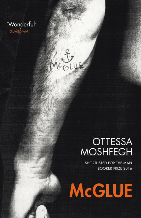 McGlue: From the author of TikTok sensations My Year of Rest and Relaxation and Lapvona