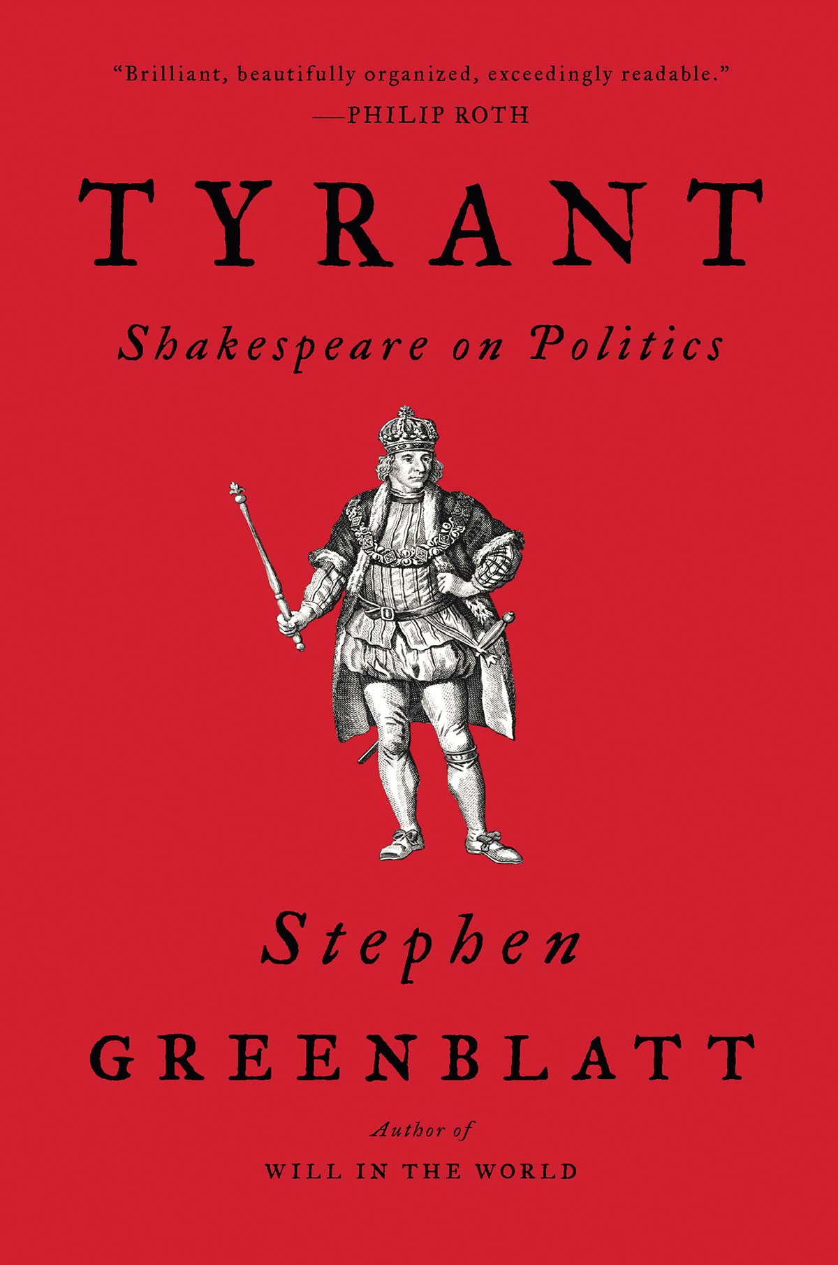 Tyrant: Shakespeare On Power