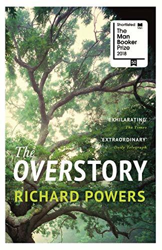 The Overstory: The million-copy global bestseller and winner of the Pulitzer Prize for Fiction