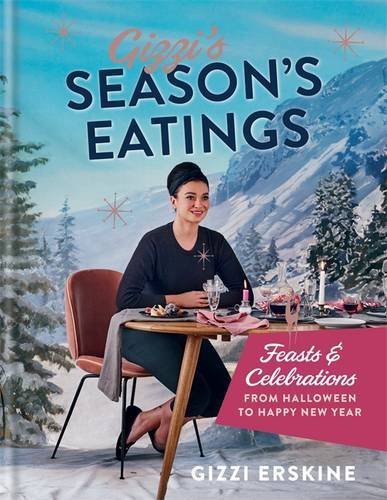 Gizzi's Season's Eatings: Feasts & Celebrations from Halloween to Happy New Year