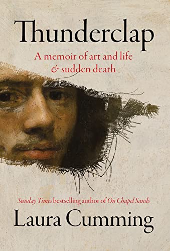 Thunderclap: A memoir of art and life & sudden death
