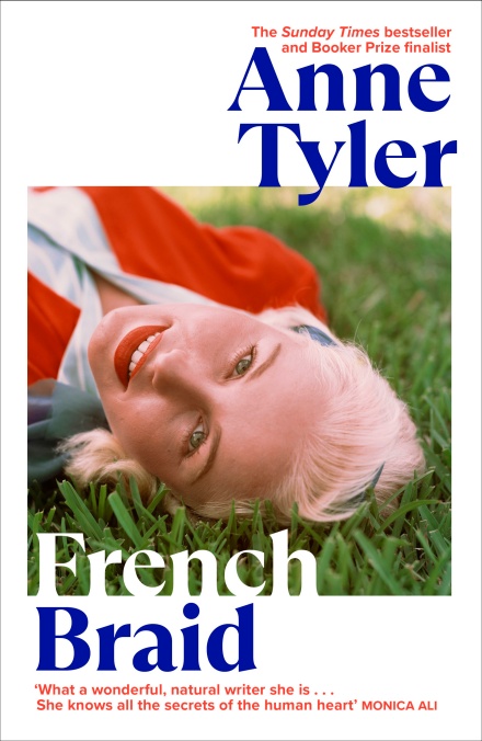 French Braid: The Sunday Times bestseller from the Booker Prize shortlisted author of A Spool of Blue Thread