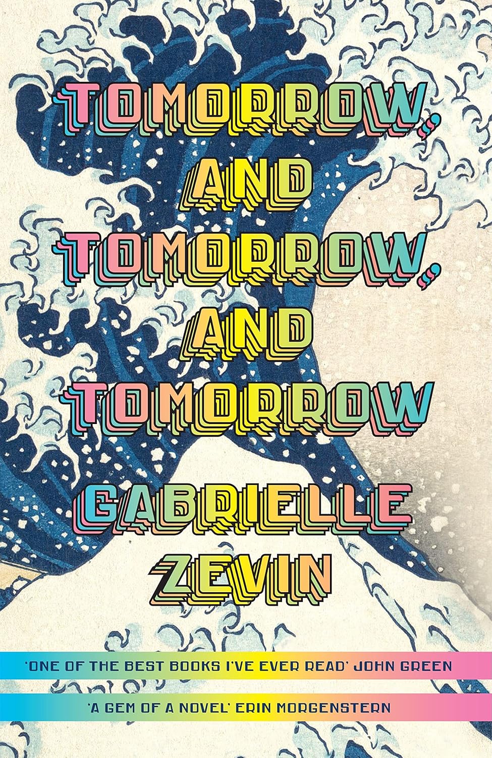 Tomorrow, and Tomorrow, and Tomorrow: Give the #1 bestseller to everyone you love this Christmas