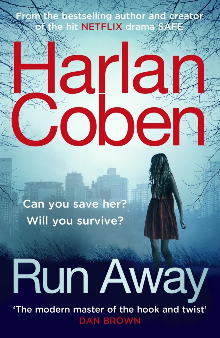 Run Away: From the #1 bestselling creator of the hit Netflix series Fool Me Once
