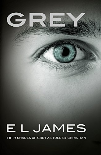 Grey: 'Fifty Shades of Grey' as told by Christian
