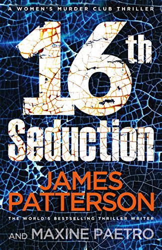 16th Seduction: A heart-stopping disease - or something more sinister? (Women’s Murder Club 16)