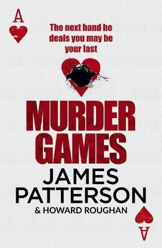 Murder Games: James Patterson (Instinct Series, 1)