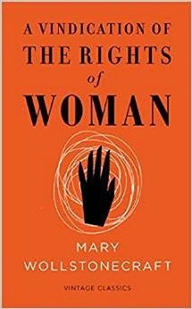A Vindication of the Rights of Woman (Vintage Feminism Short Edition) (Vintage Feminism Short Editions)