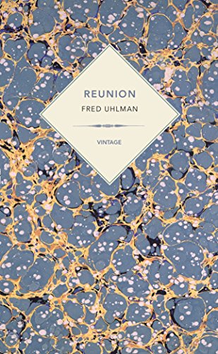 Reunion (Vintage Past): Fred Uhlman - Vintage Past