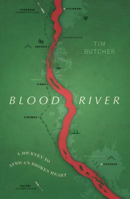 Blood River: A Journey to Africa's Broken Heart (Vintage Voyages)