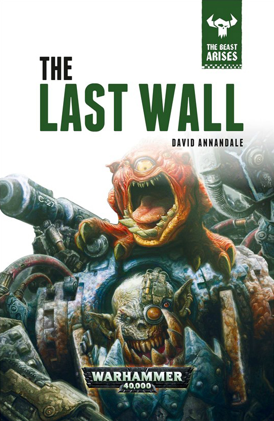 The Last Wall (The Beast Arises, Band 4)