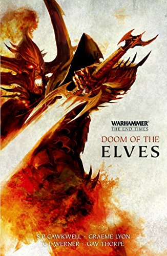 Doom of the Elves: The End Times Omnibus 2
