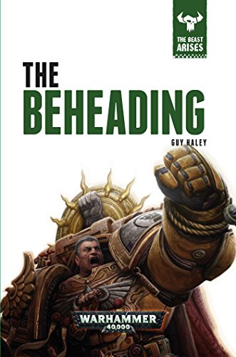 The Beheading (The Beast Arises, Band 12)