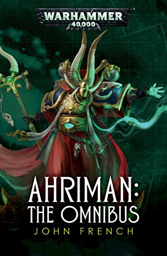 Warhammer 40k: Ahriman Omnibus: The Omnibus