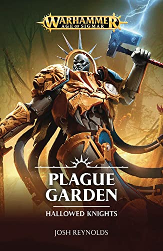 Warhammer Plague Garden (Hallowed Knights, Band 1)
