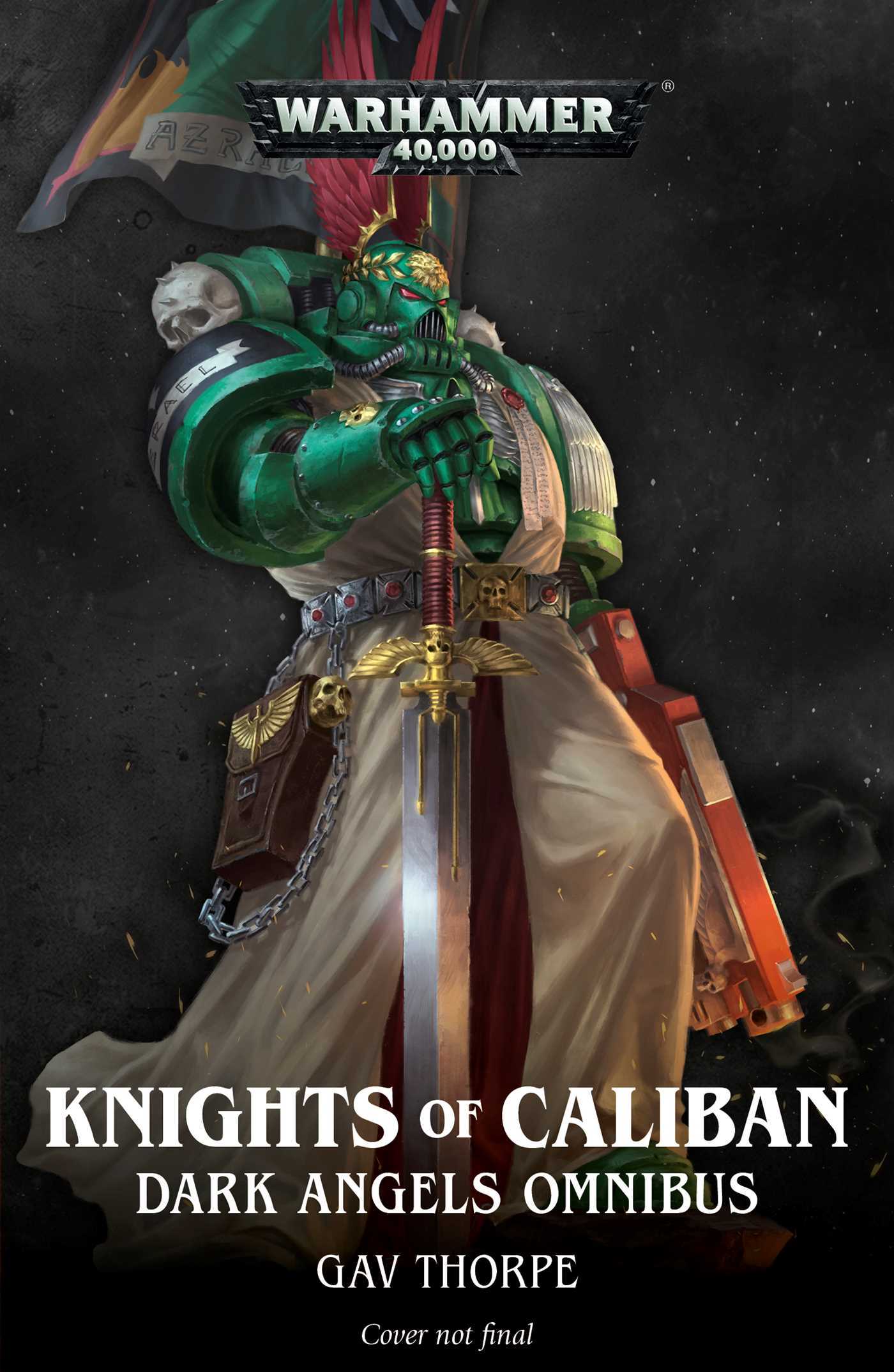 Knights of Caliban: Dark Angels Omnibus (Warhammer 40,000)