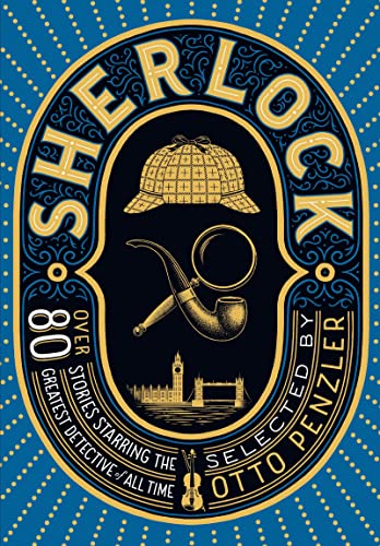 Sherlock: 80 stories starring the greatest detective of all time