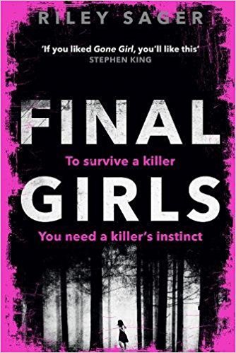 Final Girls: Three Girls. Three Tragedies. One Unthinkable Secret