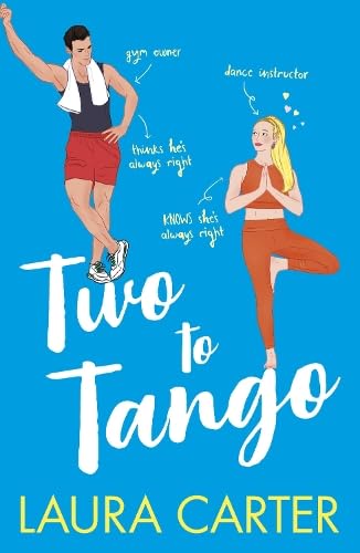 Two To Tango: A laugh-out-loud, enemies-to-lovers romantic comedy from Laura Carter for 2023 (Brits in Manhattan, 2)