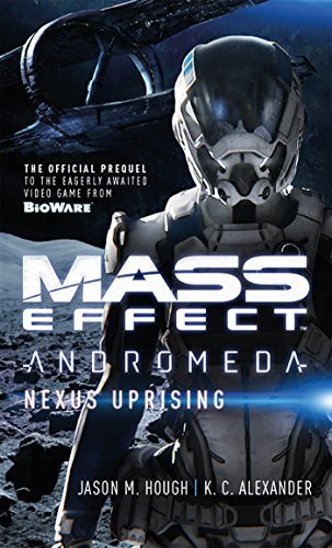 Mass Effect Andromeda: Nexus Uprising (Mass Effect: Andromeda, 1, Band 1)