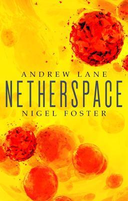 Netherspace: Netherspace Book 1: Netherspace 1
