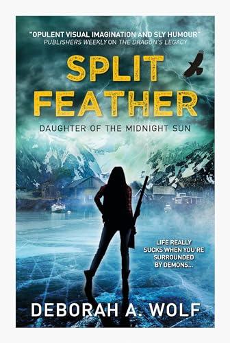 Split Feather (Daughter of the Midnight Sun, Band 1)