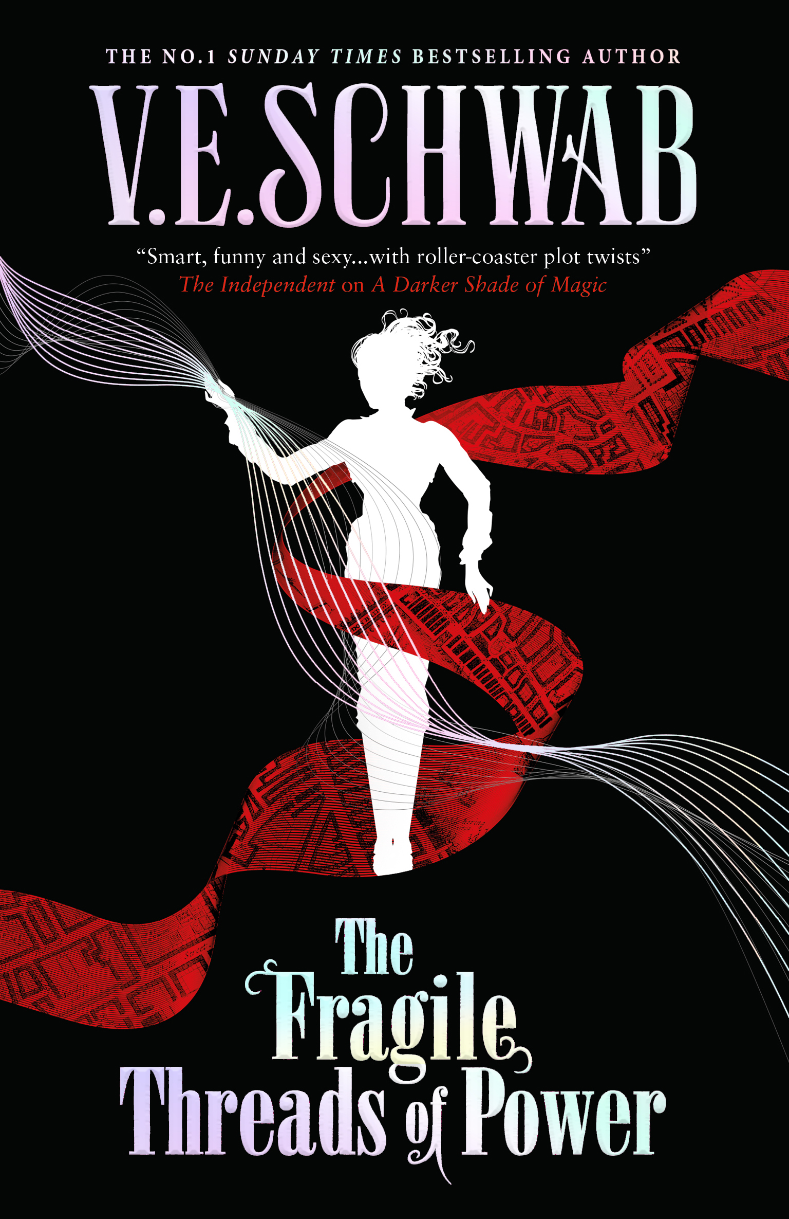 The Fragile Threads of Power: V.E. Schwab