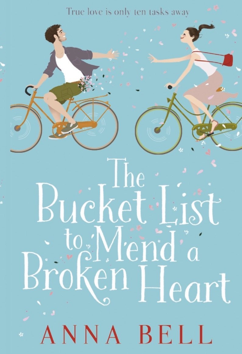 The Bucket List to Mend a Broken Heart: A laugh-out-loud feel-good romantic comedy