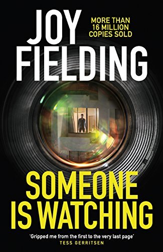 Someone is Watching: A gripping thriller from the queen of psychological suspense