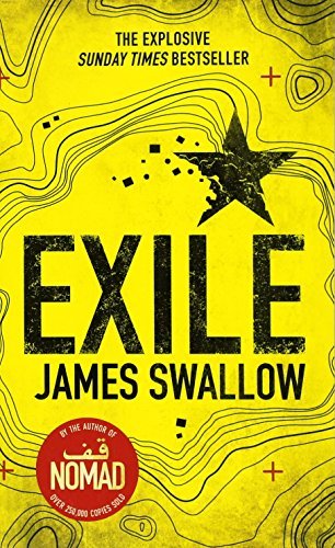 Exile: The explosive Sunday Times bestselling thriller from the author of NOMAD (The Marc Dane series)