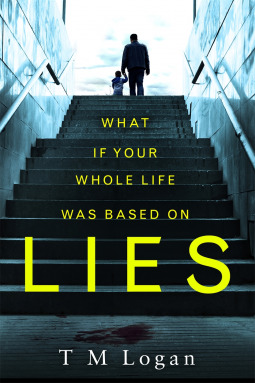 Lies: From the author of Netflix hit THE HOLIDAY, a gripping thriller guaranteed to keep you up all night