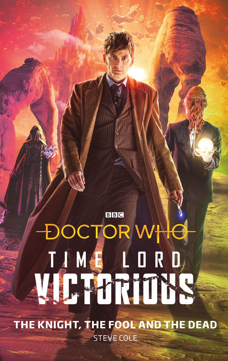 Doctor Who: The Knight, The Fool and The Dead: Time Lord Victorious (Doctor Who: Time Lord Victorious)