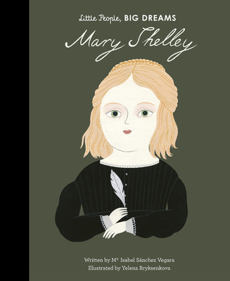 Mary Shelley (32): Volume 32 (Little People, BIG DREAMS, Band 32)